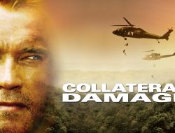 Sinopsis Film Collateral Damage: Aksi Balas Dendam Arnold Schwarzenegger
